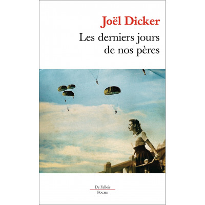 Les derniers jours de nos pères