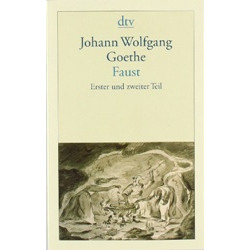 Faust, Erster und zweiter Teil