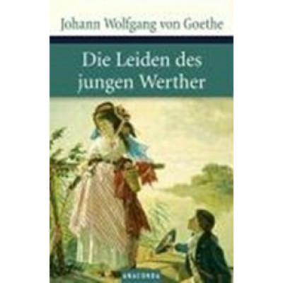 Die Leiden des jungen Werther Die Leiden des jungen Werther