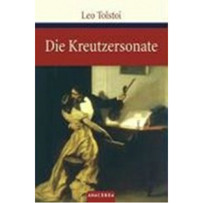 Die Kreutzersonate Die Kreutzersonate