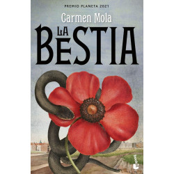 La Bestia: Novela galardonada con el Premio Planeta