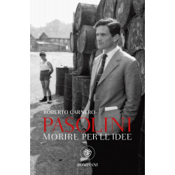 Pasolini. Morire per le idee