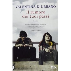 Il rumore dei tuoi passi