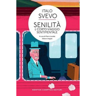 Senilità e Corto viaggio sentimentale