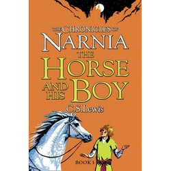 The Horse and His Boy (The Chronicles of Narnia, Book 3) The Horse and His Boy (The Chronicles of Narnia, Book 3)