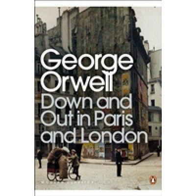Down and Out in Paris and London