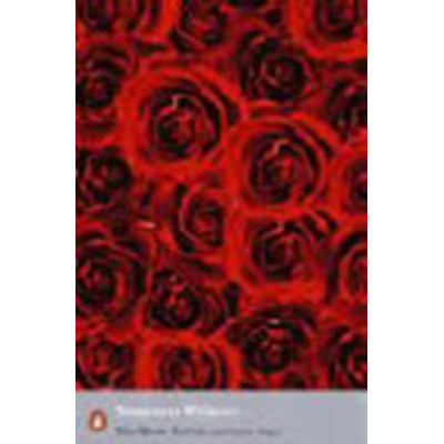 Rose Tattoo/Camino Real/Orpheus Descending Rose Tattoo/Camino Real/Orpheus Descending