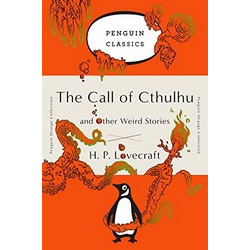 The Call of Cthulhu and Other Weird Stories