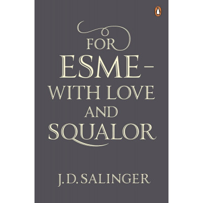 For Esme - with Love and Squalor