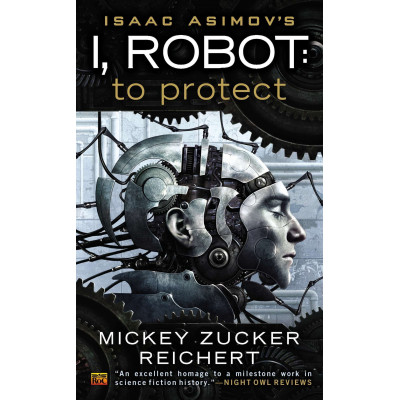 I, Robot: To Protect