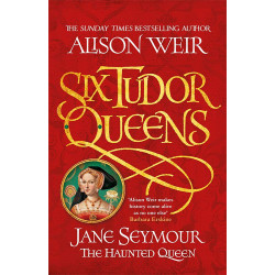 Six Tudor Queens Six Tudor Queens