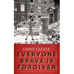 Everyone Brave Is Forgiven