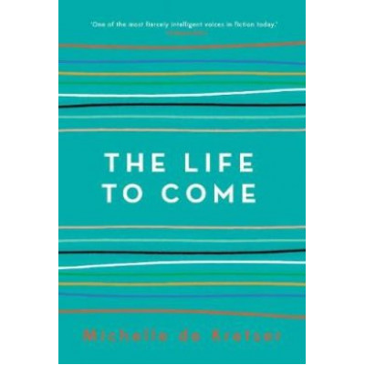 The Life to Come
