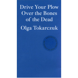 Drive your Plow over the Bones of the Dead