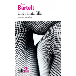 Une sainte fille et autres nouvelles