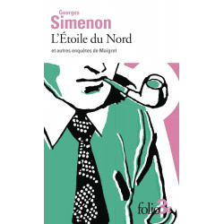 L’etoile du Nord et autres enquetes de Maigret