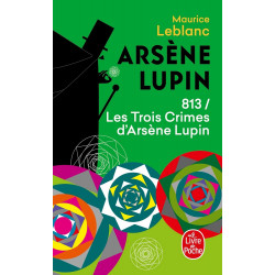 813 Les Trois Crimes D'Arsene Lupin