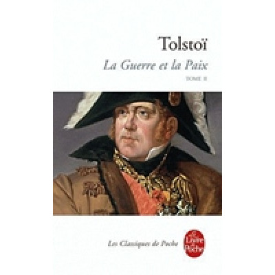 Guerre et Paix. T. 2
