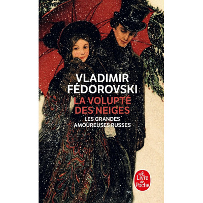 La Volupte Des Neiges