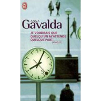 Je Voudrais Que Quelqu'un M'attende Quelque Part