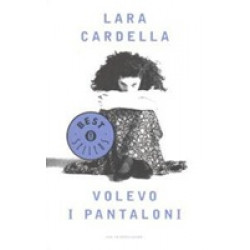 Volevo i pantaloni