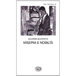 Miseria E Nobilta'