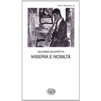 Miseria E Nobilta'