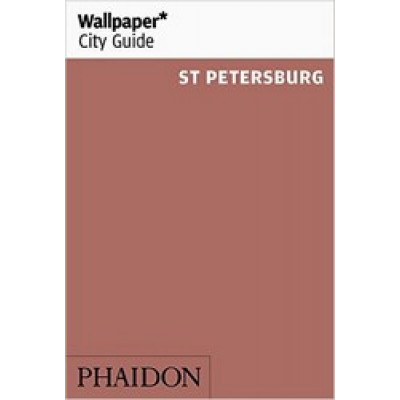 St Petersburg 2016 (Wallpaper* City Guide) (Уценка)