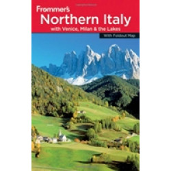 Northern Italy: including Venice, Milan and the Lakes