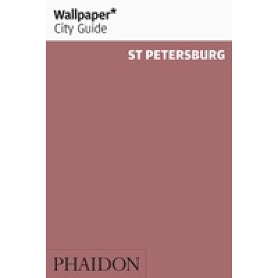 Wallpaper* City Guide St Petersburg 2007