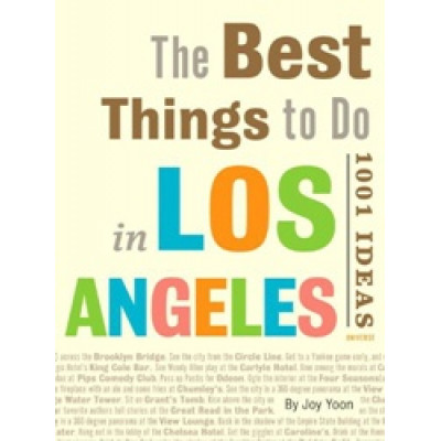 Best Things to Do in Los Angeles: 1001 Ideas