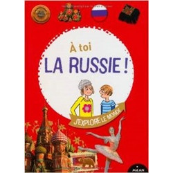 A toi la Russie