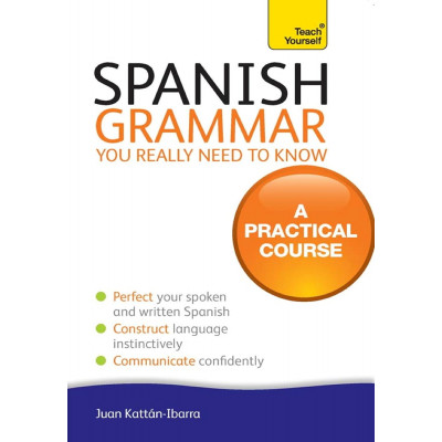 Spanish Grammar You Really Need To Know