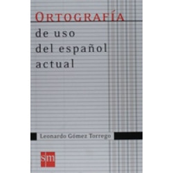 Ortografia de uso del espanol actual