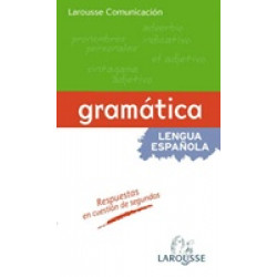 Larousse Comunicación - Gramática Lengua Española