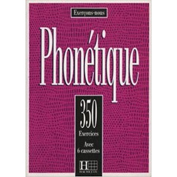 350 Exercices de Phonetique
