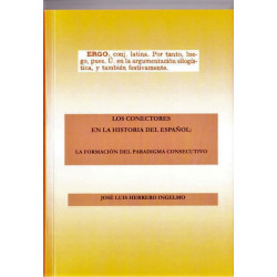 Los conectores en la historia espanol: formacion del paradigma consecutivo
