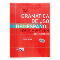 Gramatica de uso espanol para extranjeros: teoria y practica