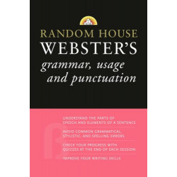 Random House Webster's Grammar, Usage, and Punctuation