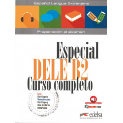 Especial DELE B2 Curso completo: Libro del alumno