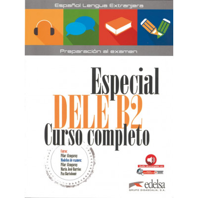 Especial DELE B2 Curso completo: Libro del alumno