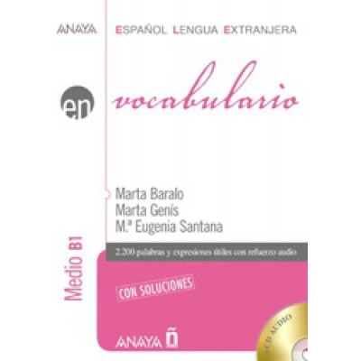 Vocabulario Medio B1, 2 200 palabras y expresiones utiles + 2 CD