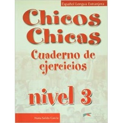 Chicos Chicas 3. Cuaderno de Ejercicios