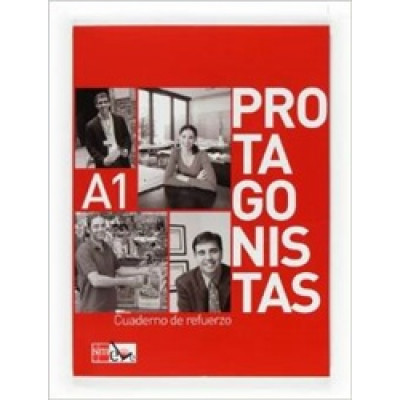 Protagonistas international 1 - Cuaderno de refuerzo