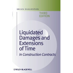Liquidated Damages and Extensions of Time In Construction Contracts