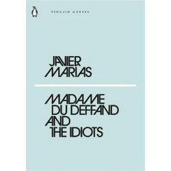 Madame du Deffand and the Idiots