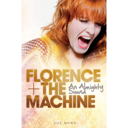 Florence + The Machine: An Almighty Sound (Уценка)