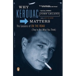 Why Kerouac Matters