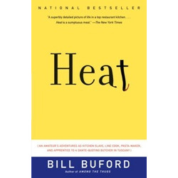 Heat: An Amateur's Adventures as Kitchen Slave, Line Cook, Pasta-Maker, and Apprentice to a Dante-Quoting Butcher in Tuscany (Уценка)