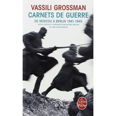 Carnets de guerre: De Moscou a Berlin, 1941-1945